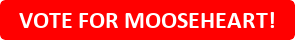 Vote for Mooseheart Button